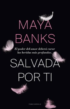 salvada por ti (deveraux 1) (ebook)-maya banks-9788415952251