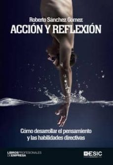 accion y reflexion-roberto sanchez gomez-9788415986751