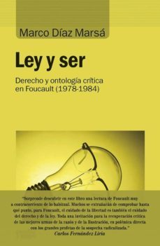ley y ser: derecho y ontologia critica en foucault (1978-1984)-marco diaz marsa-9788416020751