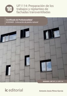 preparacion de los trabajos y replanteo de fachadas transventiladas. iexd0409 (ebook)-antonio jesus perez garcia-9788416067251