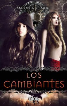los cambiantes-antonia romero-9788416075751