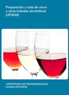 (i.b.d.) preparacion y cata de vinos y otras bebidas alcoholicas. certificados de profesionalidad. sumilleria-9788416102051