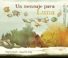 un mensaje para luna-virginia kroll-9788416147151