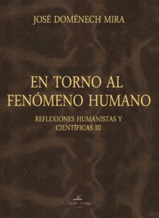 en torno al fenomeno humano (ebook)-jose domenech mira-9788416284351
