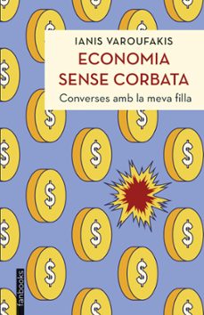 economia sense corbata-yanis varoufakis-9788416297351