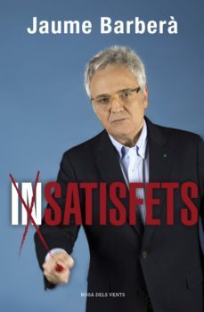 (in)satisfets (ebook)-jaume barbera-9788416430451