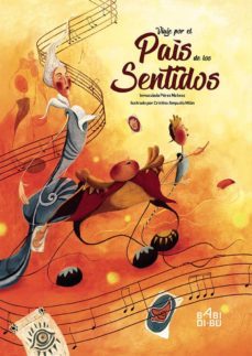 viaje por el pais de los sentidos-inmaculada perez mateos-9788416484751