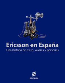 ericsson en españa (ebook)-9788416489251