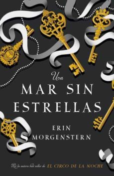 un mar sin estrellas-erin morgenstern-9788416517251