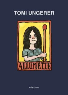 allumette (catala)-tomi ungerer-9788416804351