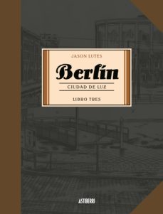berlin 3: ciudad de luz-9788416880751