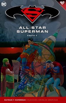 batman y superman - coleccion novelas graficas nº 08:  all-star superman (parte 2)-9788416998951