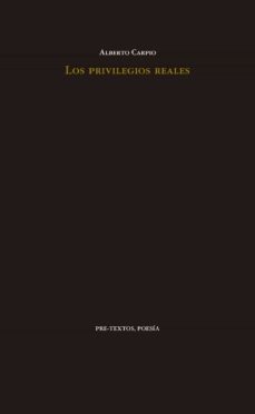los privilegios reales-alberto carpio-9788417143251