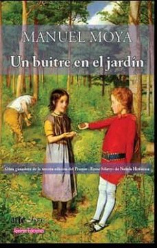 un buitre en el jardin-manuel moya-9788417182151