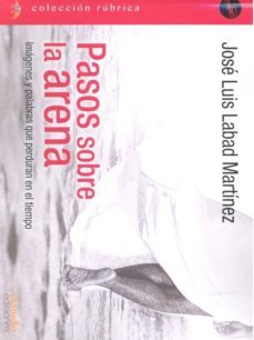 pasos sobre la arena-jose luis labad martinez-9788417226251