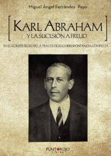 karl abraham y la sucesión a freud (ebook)-9788417237851