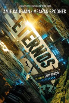 eternos (enterrado 2)-amie kaufman-meagan spooner-9788417390051