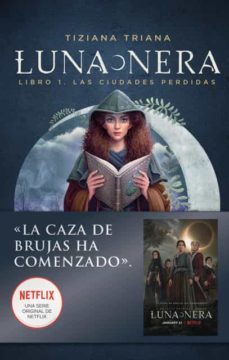 las ciudades perdidas (saga luna nera 1)-9788417451851