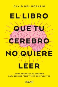 el libro que tu cerebro no quiere leer (ebook)-david del rosario-9788417545451