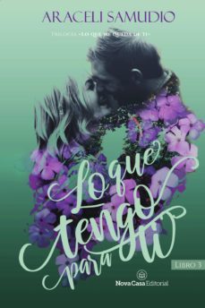 lo que tengo para ti (iii) (ebook)-araceli samudio-9788417589851