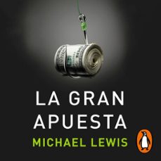 la gran apuesta (audiolibro)-michael lewis-9788417636951