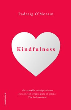 kindfulness. sé amable contigo mismo-padraig o'morain-9788417771751