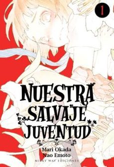 nuestra salvaje juventud (vol. 1)-mari okada-9788417820251