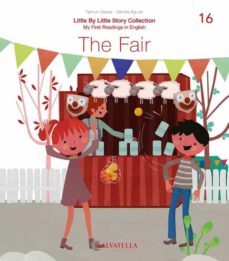 little by little (ratito ratito) 16.-the fair-ramon bassa i martin-sandra aguilar-9788417841751