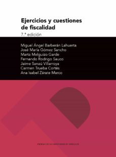 ejercicios y cuestiones de fiscalidad 7ª ed-miguel angel barberan lahuerta-9788417873851