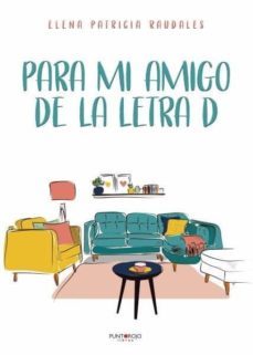 para mi amigo de la letra d-elena gomez raudales-9788417878351