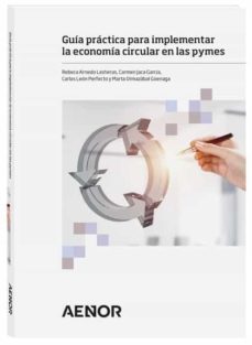 guia practica para implementar la economia circular en las pymes-rebeca arnedo lasheras-9788417891251