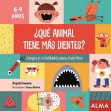 ¿que animal tiene más dientes?-angels navarro-9788418008351