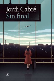 sin final (ebook)-jordi cabre-9788418059551