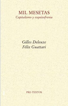 mil mesetas: capitalismo y esquizofrenia-gilles deleuze-felix guattari-9788418178351