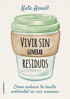 vivir sin generar residuos (ebook)-kate arnell-9788418249051