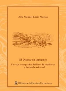 el quijote en imagenes-jose manuel lucia megias-9788418254451