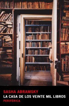 la casa de los veinte mil libros (ebook)-sasha abramsky-9788418264351