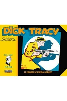 dick tracy 1945-1946 la ambicion de suspiros mahoney-9788418510151