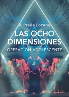 las ocho dimensiones (ebook)-v. prada lozano-9788418600951