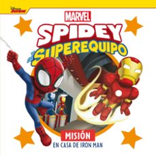 spidey y su superequipo. mision en casa de iron man-9788418610851