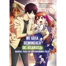 mi guia demoniaca de asakusa 3 manual para un matridemonio feliz-mamenosuke fujimaru-midori yuma-9788418612251