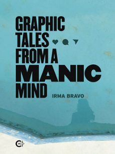 graphic tales from a manic mind-irma bravo-9788418665851