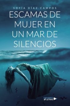 escamas de mujer en un mar de silencios (ebook)-sofia diaz campos-9788418676451
