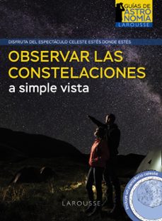 observar las constelaciones a simple vista-herve burillier-9788418882951