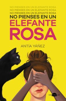 no pienses en un elefante rosa (ebook)-antia yañez-9788418945151