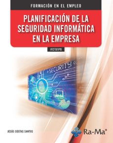 ifct101po planificacion de las seguridad informatica en la empresa-9788418971051