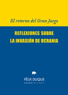 el retorno del gran juego-felix duque-9788419008251
