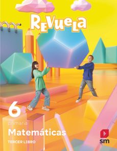 matematicas 6º educacion primaria trimestres tematicos proyecto revuela ed 2023 mec-9788419102751