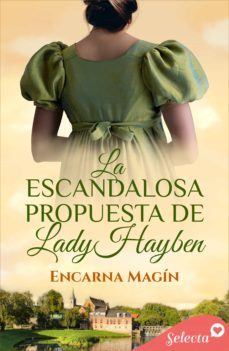la escandalosa propuesta de lady hayben (ebook)-encarna magin-9788419116451