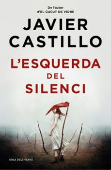 l'esquerda del silenci (ebook)-javier castillo-9788419259851